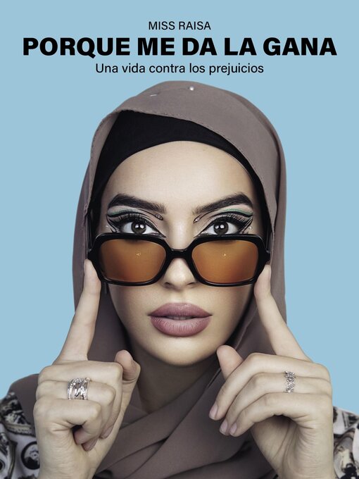 Title details for Porque me da la gana by Miss Raisa - Available